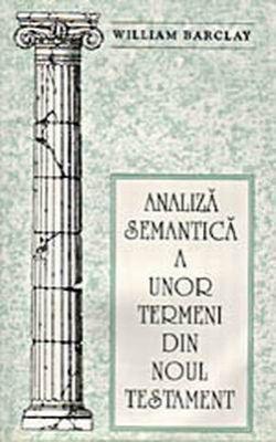 Analiză semantică a unor termeni din Noul Testament