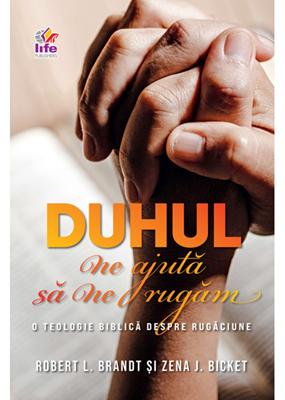 Duhul ne ajută să ne rugăm