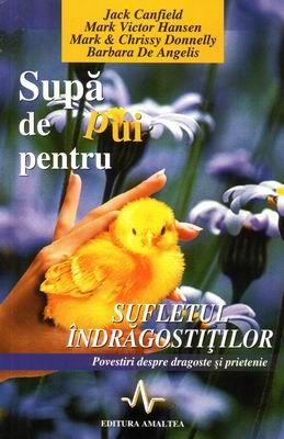 Supă de pui pentru sufletul îndrăgostiţilor