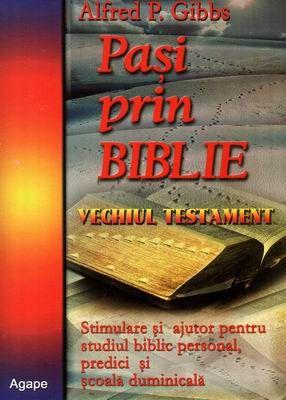 Paşi prin Biblie, vol. 1 - Vechiul Testament