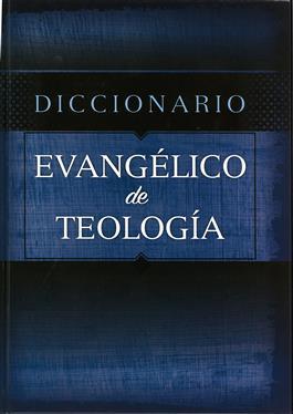 Diccionario Evangélico de Teología
