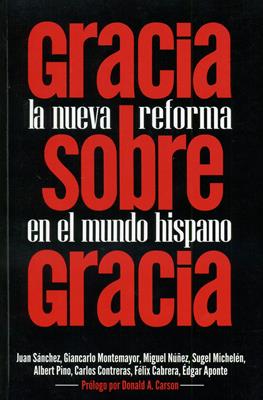 Gracia Sobre Gracia