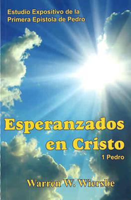 Esperanzados en Cristo (Tapa Rústica)