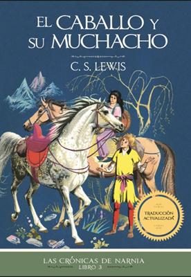 El Caballo y su Muchacho (Tapa Rústica)