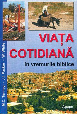 Viaţa cotidiană în vremurile biblice