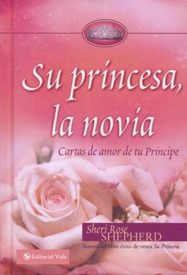 Su Princesa, La Novia (Tapa Dura)