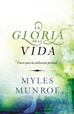 La gloria de la vida
