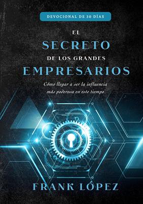 El Secreto de los Grandes Empresarios