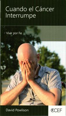 Cuando el Cáncer Interrumpe (Rústica) [Libro Bolsillo]