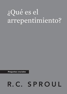 ¿Qué es el arrepentimiento? (Rústica)