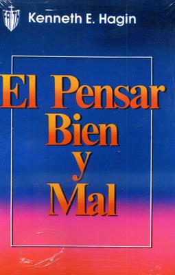 El pensar bien y mal