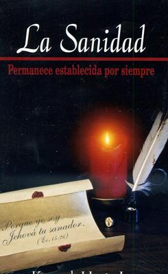 La sanidad permanece establecida por siempre