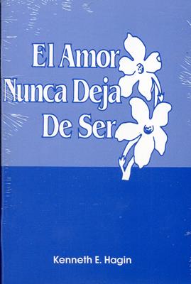 El amor nunca deja de ser
