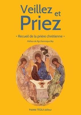 Veillez et priez