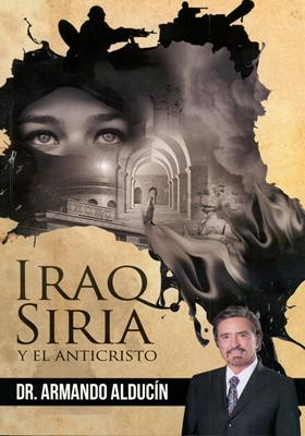 Iraq Siria Y El Anticristo