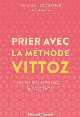 Prière avec la méthode vittoz