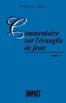 Commentaire sur l'évangile de Jean - Tome 3