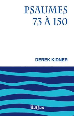 Psaumes 73 à 150