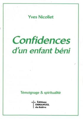 Confidences d'un enfant béni