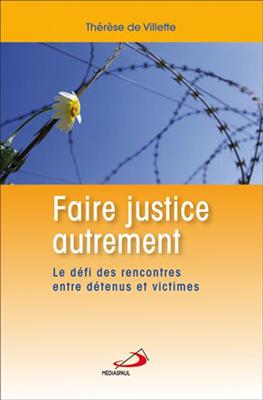 Faire justice autrement