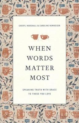 When words matter most