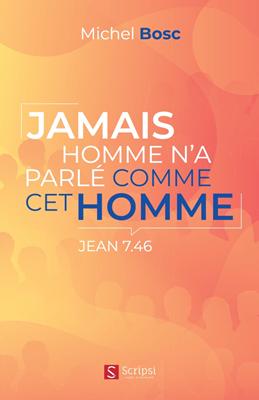 Jamais homme n'a parlé comme cet homme