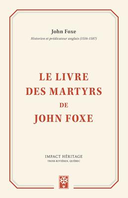 Le livre des martyrs de John Foxe