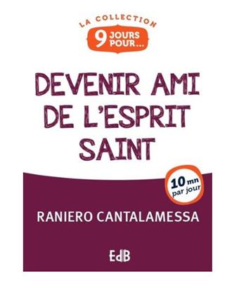 9 jours pour devenir ami de l'Esprit Saint