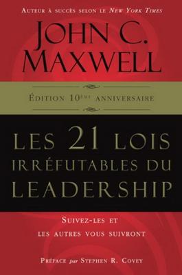 Les 21 lois irréfutables du leadership