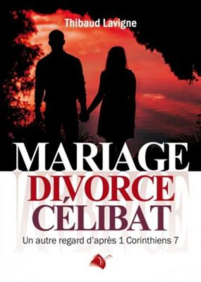 Mariage, divorce, célibat