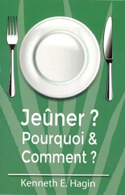 Jeûner ? Pourquoi & comment ?