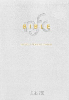 La Bible Nouvelle Français Courant