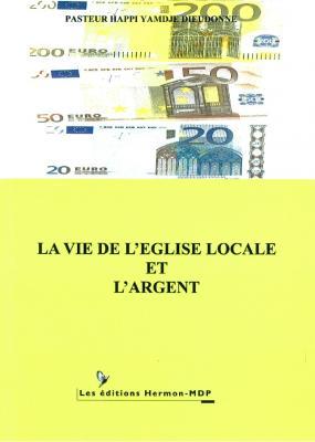 La vie de l'église locale et l' argent