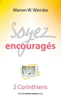 Soyez encouragés