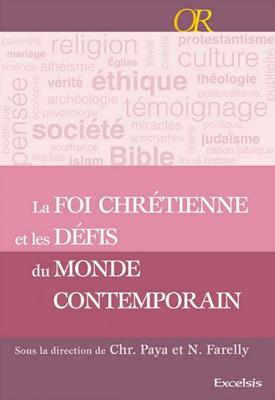 La foi chrétienne et les défis du monde contemporain