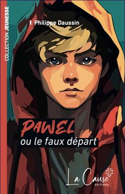 Pawel, ou le faux départ