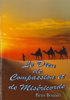 Le Dieu de compassion et de miséricorde