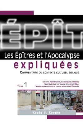 Les Epîtres et l'Apocalypse expliquées