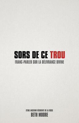 Sors de ce trou