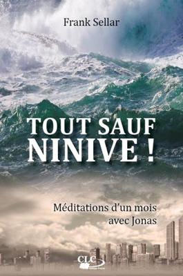 Tout sauf Ninive !