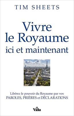 Vivre le Royaume ici et maintenant