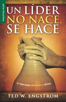 Un Lider No Nace Se Hace (Rústica)