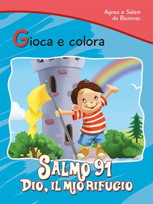 Gioca e colora: Salmo 91