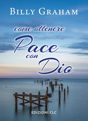 Come ottenere pace con Dio