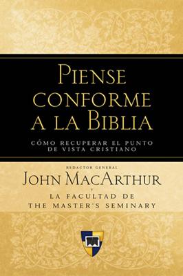 Piense conforme la Biblia (Rústica)
