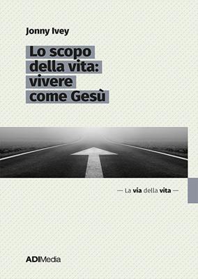 Lo scopo della vita (Brossura)