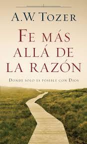 Fe Más Allá De La Razón (nuevo) (Rústica)