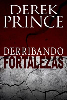 Derribando Fortalezas (Rústica)