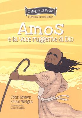 Amos e la voce ruggente di Dio (Brossura)