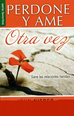 Perdone y ame otra vez (Rústica)